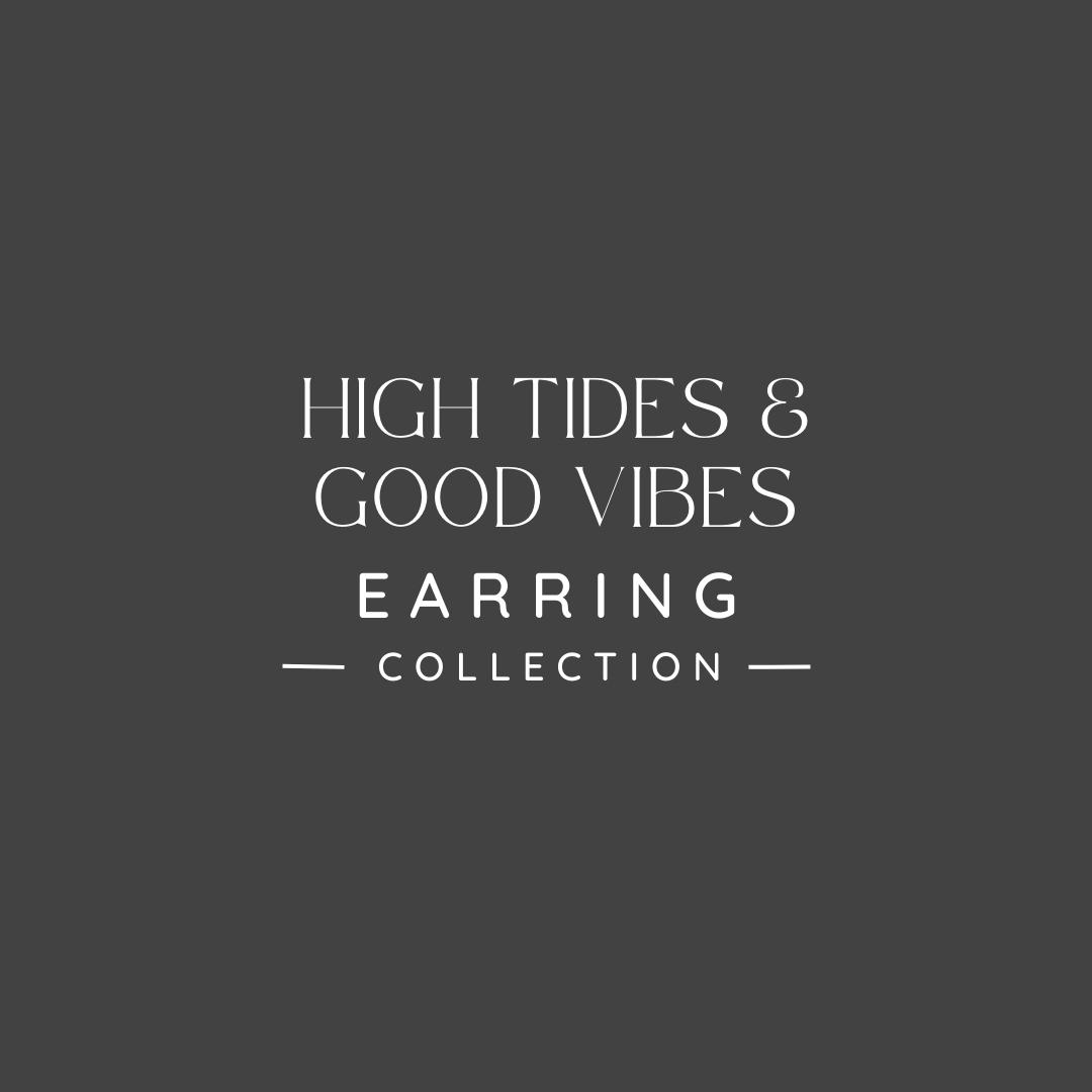 High Tides and Good Vibes Earrings